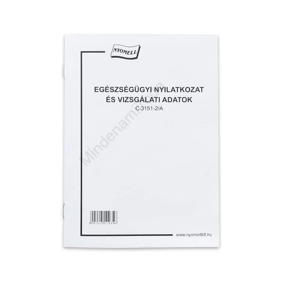Egészségügyi nyilatkozat és vizsgálati adatok 8 lapos füzet